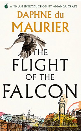 The Flight Of The Falcon Virago Modern Classics - Daphne Du Maurier [KSIĄŻKA]