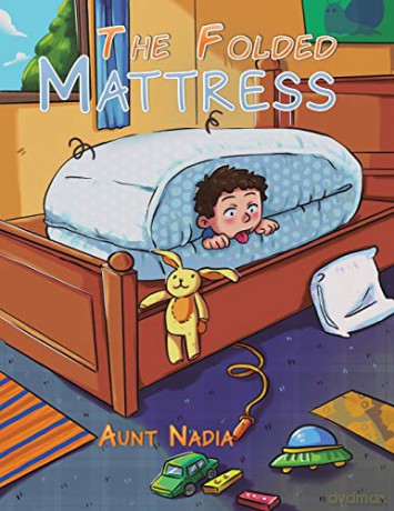 The Folded Mattress - Aunt Nadia [KSIĄŻKA]