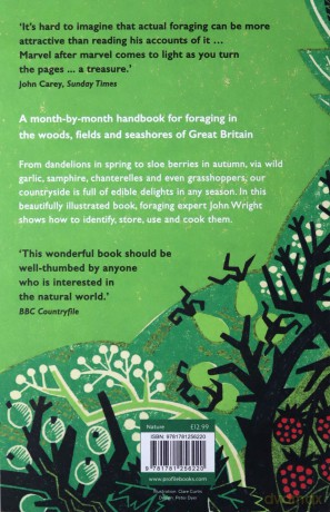 The Forager's Calendar: A Seasonal Guide to Nature's Wild Harvests - John Wright [KSIĄŻKA]