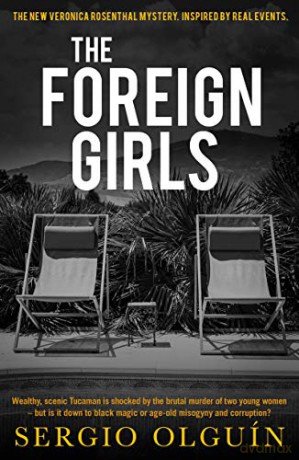 The Foreign Girls - Sergio Olguín [KSIĄŻKA]