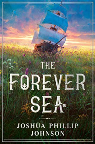 The Forever Sea - Joshua Phil Johnson [KSIĄŻKA]