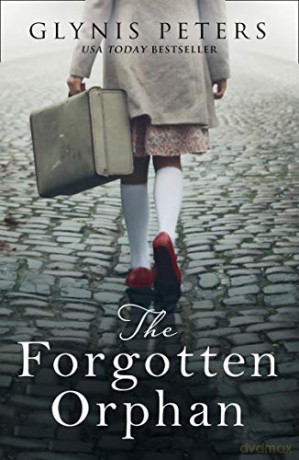 The Forgotten Orphan: The heartbreaking and gripping World War 2 historical novel - Glynis Peters [KSIĄŻKA]