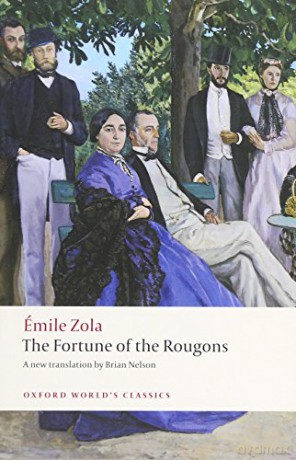 The Fortune of the Rougons Oxford World's Classics - Émile Zola [KSIĄŻKA]