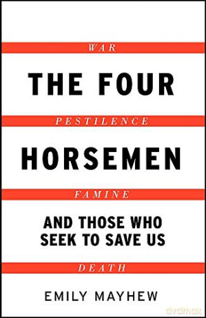 The Four Horsemen - Emily Mayhew [KSIĄŻKA]