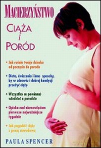 Macierzyństwo Ciąża I Poród - Paula Spencer [KSIĄŻKA]