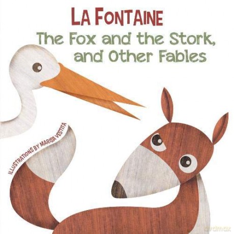 The Fox and the Stork, and Other Fables - de La Fontaine [KSIĄŻKA]