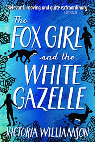 The Fox Girl and the White Gazelle Kelpies - Victoria Williamson [KSIĄŻKA]