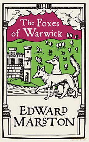 The Foxes of Warwick: Domesday, 9: 15 - Edward Marston [KSIĄŻKA]