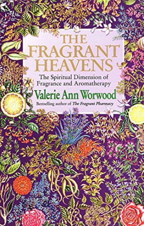 The Fragrant Heavens - Valerie Ann Worwood [KSIĄŻKA]