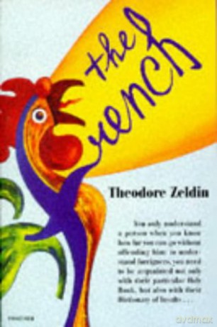 The French - Theodore Zeldin [KSIĄŻKA]
