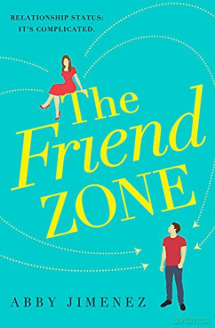 The Friend Zone: the most hilarious and heartbreaking romantic comedy - Abby Jimenez [KSIĄŻKA]