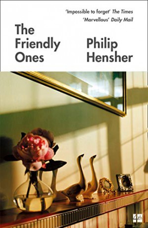The Friendly Ones: Phillip Hensher - Philip Hensher [KSIĄŻKA]