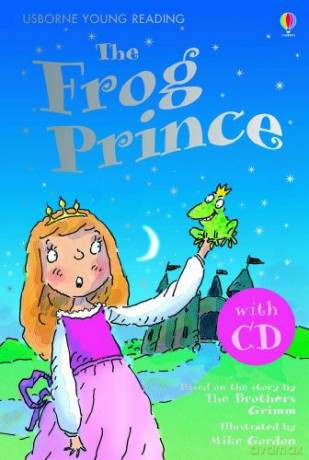 The Frog Prince Young Reading CD Packs Young Reading Series 1 - Susanna Davidson [KSIĄŻKA]