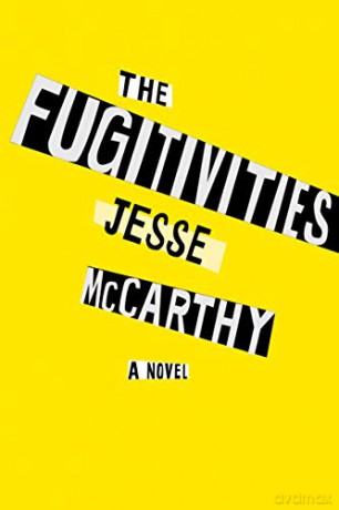 The Fugitivities - Jesse McCarthy [KSIĄŻKA]