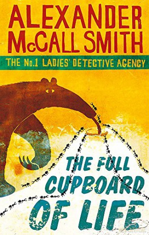The Full Cupboard Of Life No. 1 Ladies' Detective Agency Book 5: Winner of the Saga award for Wit - Alexander McCall Smith [KSIĄŻKA]