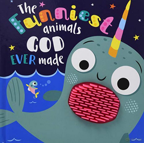 The Funniest Animals God Ever Made Board Book - Fun Touch and Feel Sections, Perfect Gift for a Christening, Baptism, New Baby and More - Rosie Greening [KSIĄŻKA]
