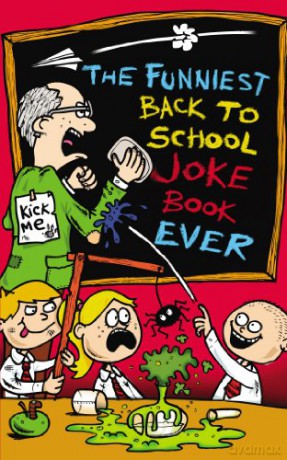 The Funniest Back to School Joke Book Ever - Joe King [KSIĄŻKA]