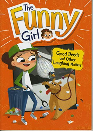 The Funny Girl: Good Deeds and Other Laughing Matters - D.L. Green [KSIĄŻKA]