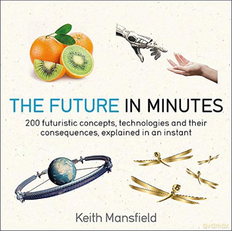 The Future in Minutes - Keith Mansfield [KSIĄŻKA]