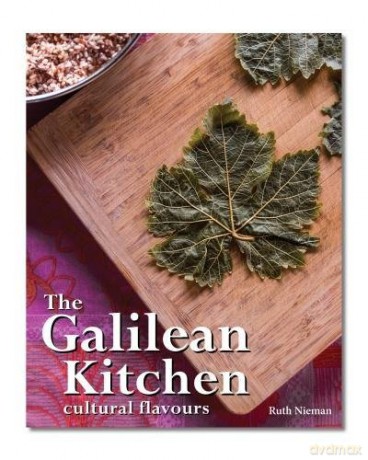 The Galilean Kitchen: cultural flavours - Ruth Nieman [KSIĄŻKA]