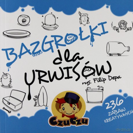 Czuczu Bazgrołki Dla Urwisów [KSIĄŻKA]