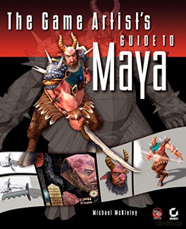 The Game Artists Guide to Maya: Getting Linux, Apache, MySQL, and PHP Working Together - Michael McKinley [KSIĄŻKA]