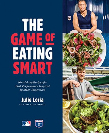 The Game of Eating Smart: Nourishing Recipes for Peak Performance Inspired by MLB Superstars - Allen Campbell [KSIĄŻKA]