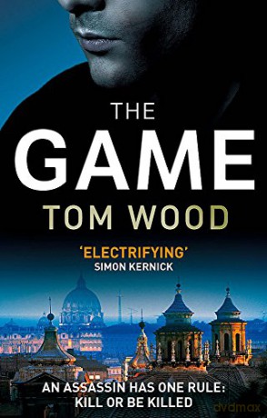 The Game Victor the Assassin - Tom Wood [KSIĄŻKA]