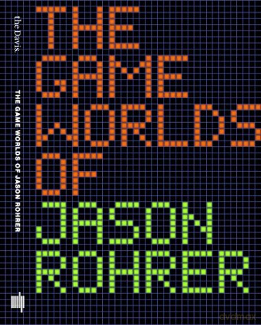 The Game Worlds of Jason Rohrer The MIT Press - Patrick Jagoda [KSIĄŻKA]