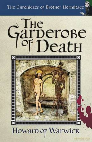 The Garderobe of Death - Howard of Warwick [KSIĄŻKA]