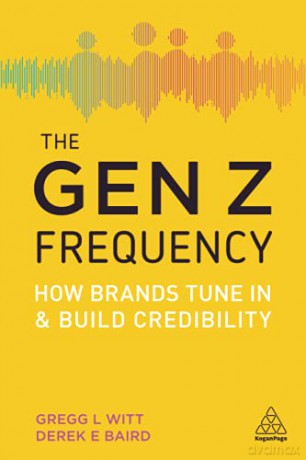 The Gen Z Frequency: How Brands Tune In and Build Credibility - Gregg L. Witt [KSIĄŻKA]