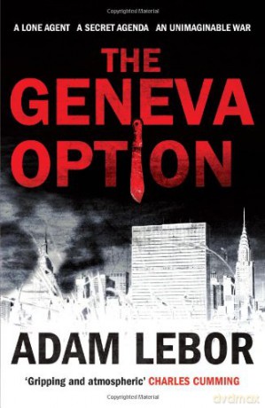 The Geneva Option - Adam LeBor [KSIĄŻKA]
