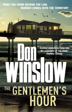 The Gentlemen's Hour - Don Winslow [KSIĄŻKA]