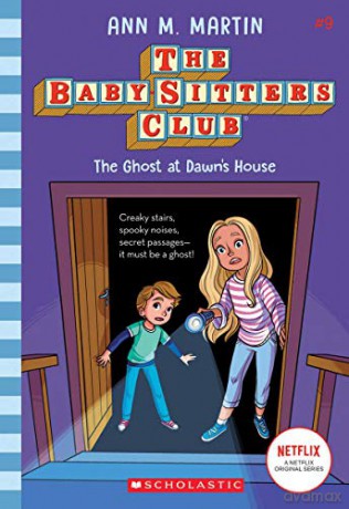 The Ghost at Dawn's House the Baby-Sitters Club, 9, 9 - Ann M. Martin [KSIĄŻKA]