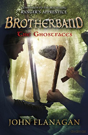 The Ghostfaces Brotherband Book 6 - John Flanagan [KSIĄŻKA]