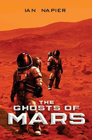 The Ghosts of Mars - Ian Napier [KSIĄŻKA]