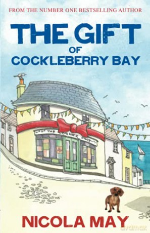 The Gift of Cockleberry Bay Cockleberry Bay Trilogy 3 - Nicola May [KSIĄŻKA]