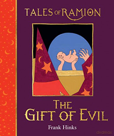 The Gift of Evil Tales of Ramion - Frank Hinks [KOMIKS]