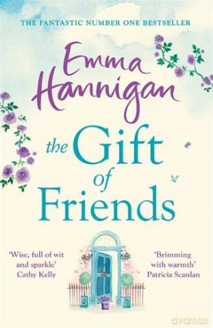 The Gift of Friends - Emma Hannigan [KSIĄŻKA]