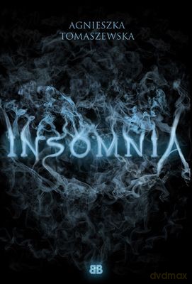 Insomnia - Agnieszka Tomaszewska [KSIĄŻKA]
