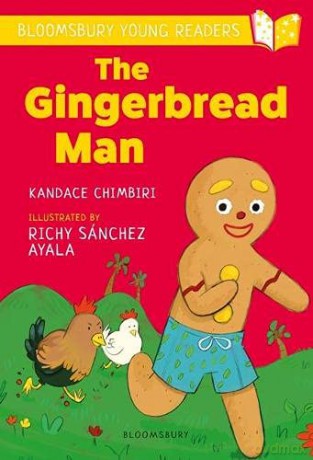 The Gingerbread Man: A Bloomsbury Young Reader: Turquoise Book Band Bloomsbury Young Readers - Kandace Chimbiri [KSIĄŻKA]