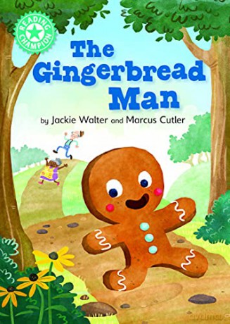 The Gingerbread Man: Independent Reading Turquoise 7 Reading Champion - Jackie Walter [KSIĄŻKA]