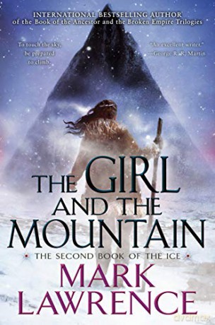 The Girl and the Mountain: 2 The Book of the Ice - Mark Lawrence [KSIĄŻKA]
