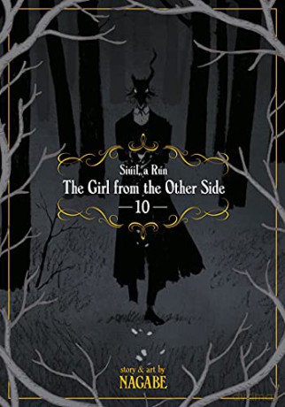 The Girl from the Other Side: Siúil, a Rún Vol. 10 Girl from the Other Side: Siúil, a Rún, 10 - Nagabe [KSIĄŻKA]