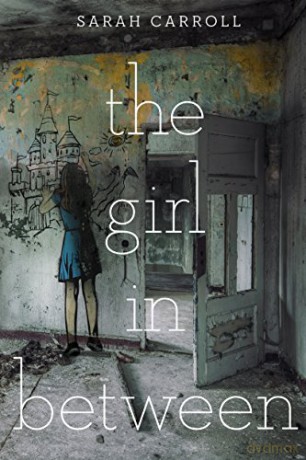 The Girl in Between - Sarah Carroll [KSIĄŻKA]
