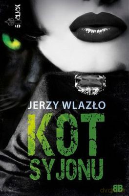 Kot Syjonu - Jerzy Wlazło [KSIĄŻKA]