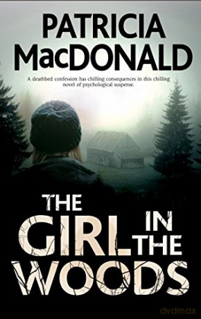 The Girl in The Woods - Patricia MacDonald [KSIĄŻKA]