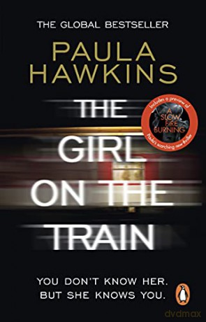 The Girl on the Train: The multi-million-copy global phenomenon - Paula Hawkins [KSIĄŻKA]