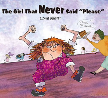 The Girl That Never Said "please" - Coral Walker [KSIĄŻKA]