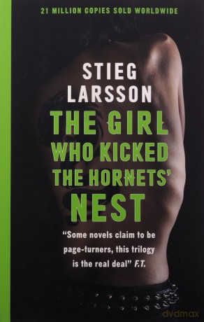 The Girl Who Kicked the Hornets' Nest: The third unputdownable novel in the Dragon Tattoo series - 100 million copies sold worldwide Millennium - Stieg Larsson [KSIĄŻKA]